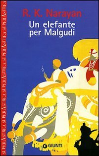 Un elefante per Malgudi