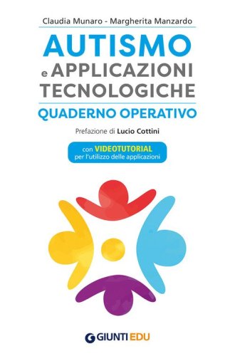 Autismo e applicazioni tecnologiche. Quaderno operativo