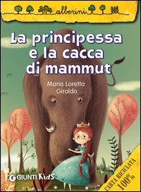 La principessa e la cacca di mammut