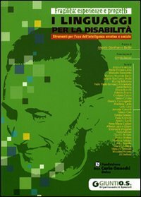 I linguaggi per la disabilit&agrave;. Strumenti per l'uso dell'intelligenza emotiva e sociale