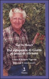 Dal campanile di Giotto ai pozzi di Abramo