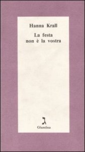 La festa non &egrave; la vostra