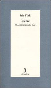 Tracce. Racconti intorno alla Sho&agrave;
