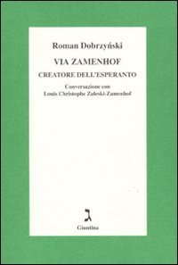 Via Zamenhof. Creatore dell'esperanto
