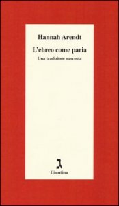 L'ebreo come paria. Una tradizione nascosta