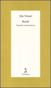 Rashi. Il grande commentatore