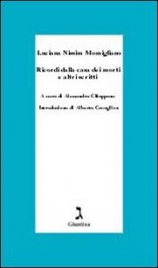Ricordi della casa dei morti e altri scritti