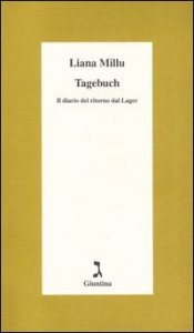 Tagebuch. Il diario del ritorno dal lager