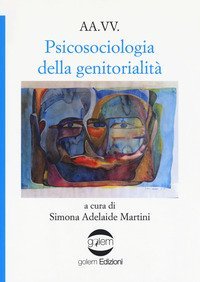 Psicosociologia della genitorialit&agrave;