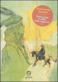 Keewaydin - Il soffio della saggezza