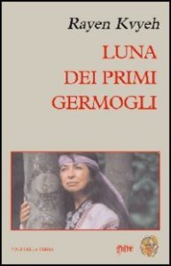 Luna dei primi germogli