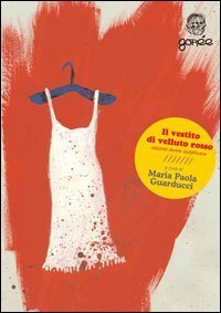 Il vestito di velluto rosso - Racconti di scrittrici sudafricane