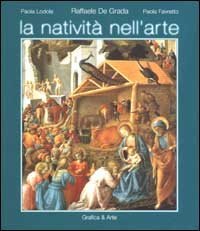 La nativit&agrave; nell'arte. Ediz. italiana e inglese