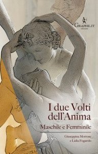 I due volti dell'anima. Maschile e femminile