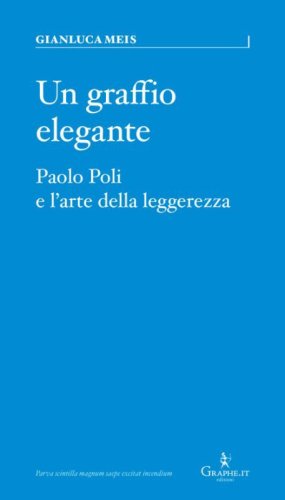 Un graffio elegante. Paolo Poli e l'arte della leggerezza
