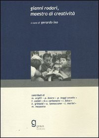 Gianni Rodari, maestro di creativit&agrave;