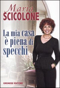 La mia casa &egrave; piena di specchi