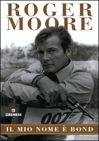 Il mio nome &egrave; Bond