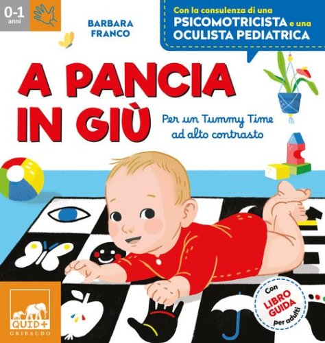 A pancia in gi&ugrave;. Per un tummy time ad alto contrasto