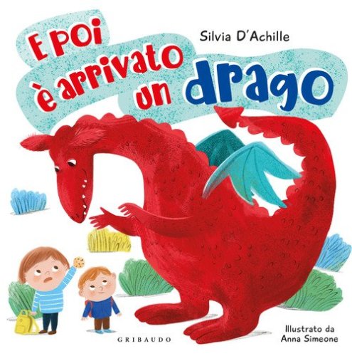 E poi &egrave; arrivato un drago