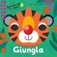 Giungla. Schiaccia il naso!