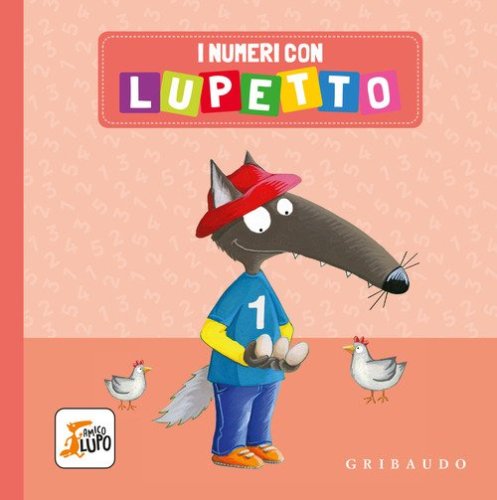 I numeri con Lupetto. Amico lupo