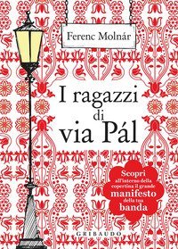 I ragazzi di via P&aacute;l