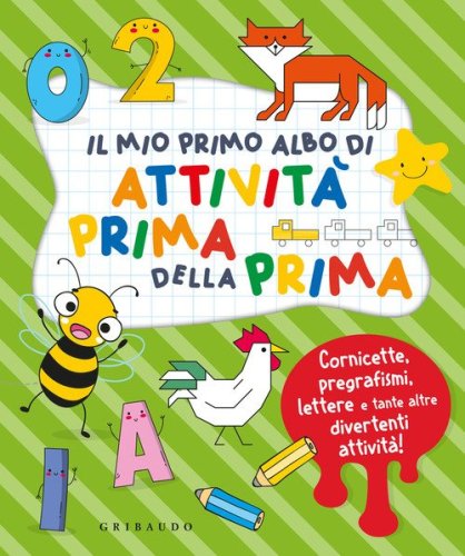 Il mio primo albo di attivit&agrave; prima della prima