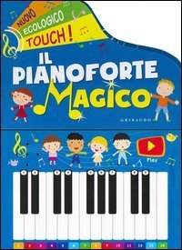 Il pianoforte magico