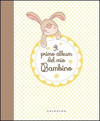 Il primo album del mio bambino