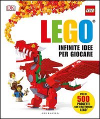 Infinite idee per giocare. Lego