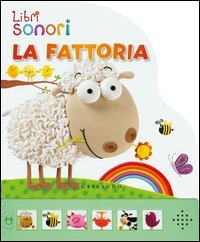 La fattoria. Libro sonoro