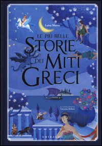 Le pi&ugrave; belle storie dei miti greci