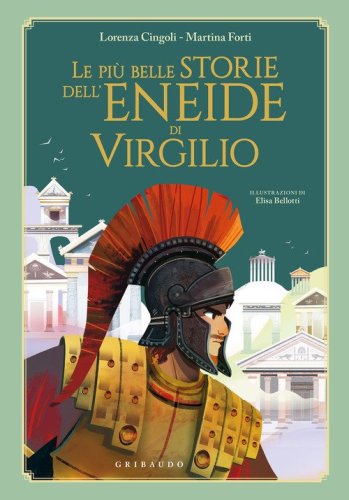 Le più belle storie dell'Eneide di Virgilio
