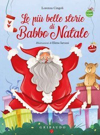 Le pi&ugrave; belle storie di Babbo Natale