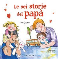 Le sei storie del pap&agrave;
