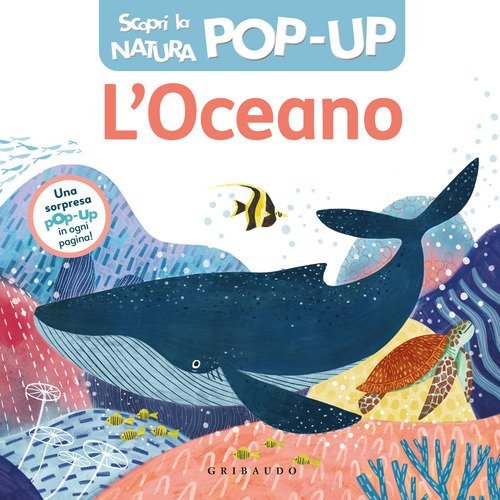 L'oceano. Scopri la natura pop-up