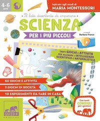 Scienza per i pi&ugrave; piccoli