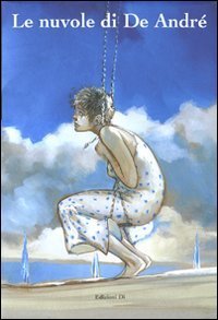 Le nuvole di De Andr&eacute;