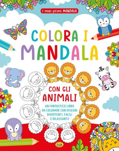 Colora i mandala con gli animali. I miei primi mandala
