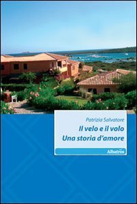 Il velo e il volo - Una storia d'amore