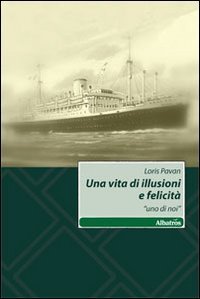 Una vita di illusioni e felicit&agrave;. &laquo;Uno di noi&raquo;