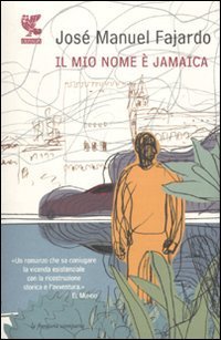 Il mio nome &egrave; Jamaica