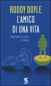 L'amico di una vita