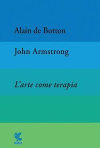 L'arte come terapia. The school of life