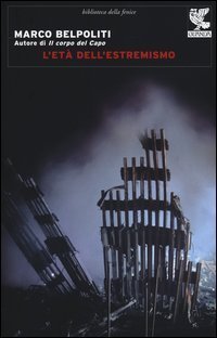 L'et&agrave; dell'estremismo