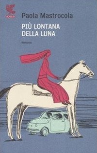Pi&ugrave; lontana della luna