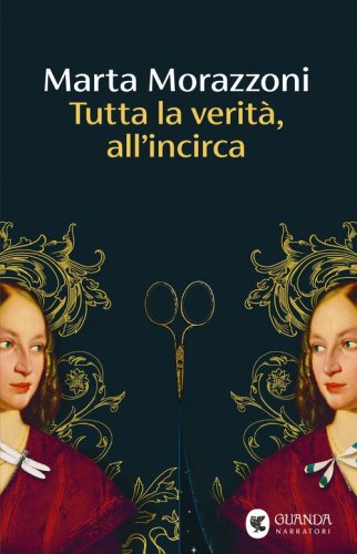 Tutta la verit&agrave;, all'incirca