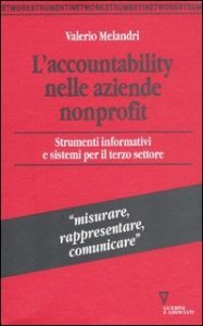 L'accountability nelle aziende nonprofit - Strumenti informativi e sistemi per il terzo settore