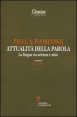 Attualit&agrave; della parola - La lingua tra scienza e mito